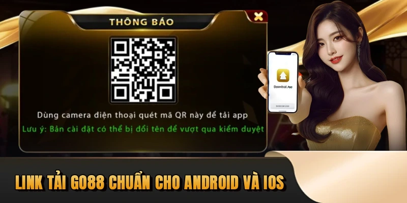 Link tải GO88 chuẩn cho Android và iOS